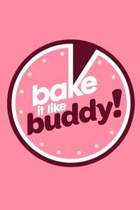 Bake it like Buddy - Poster