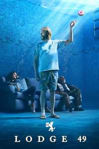Lodge 49 - Poster