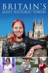 Britain's Most Historic Towns - Poster