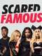 Scared Famous