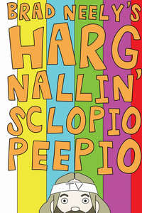 Brad Neely's Harg Nallin Sclopio Peepio - Poster