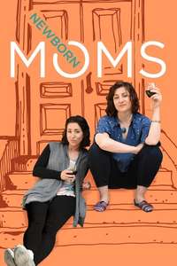 Newborn Moms - Poster