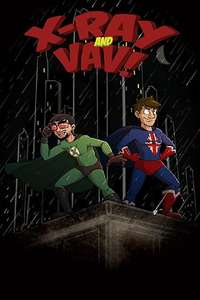 X-Ray and Vav - Poster