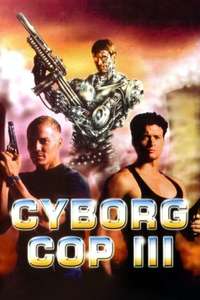 Cyborg Cop III - Poster