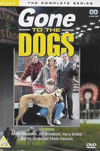 Gone to the Dogs - Poster