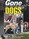 Gone to the Dogs