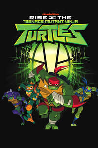 Rise of the Teenage Mutant Ninja Turtles - Posters
