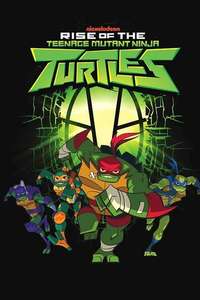 Rise of the Teenage Mutant Ninja Turtles - Posters