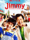 Jimmy: The True Story of a True Idiot
