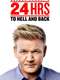 Gordon Ramsay's 24 Hours to Hell & Back
