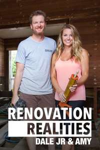 Renovation Realities: Dale Jr. & Amy - Poster
