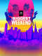 The Biggest Weekend