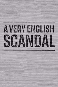 A Very English Scandal - Posters