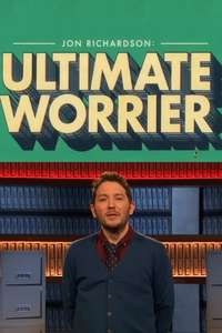 Jon Richardson: Ultimate Worrier - Poster