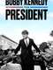 Bobby Kennedy for President