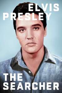 Elvis Presley: The Searcher - Posters
