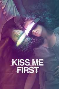 Kiss Me First - Posters