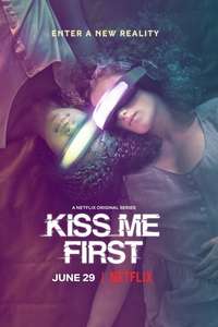 Kiss Me First - Posters