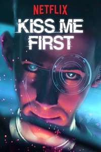 Kiss Me First - Posters