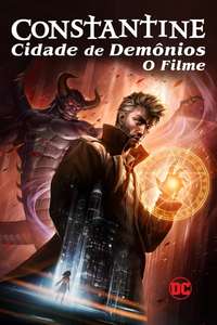 Constantine: City of Demons - Posters