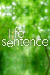 Life Sentence - Poster