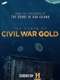The Curse of Civil War Gold