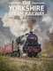 The Yorkshire Steam Railway: All Aboard