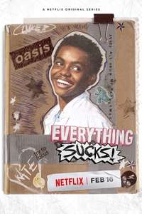 Everything Sucks! - Posters