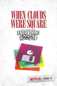 Everything Sucks! - Posters