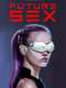 Future Sex
