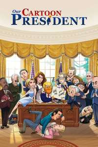 Our Cartoon President - Posters