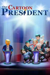 Our Cartoon President - Posters