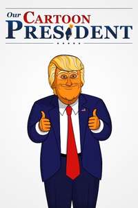 Our Cartoon President - Posters