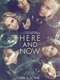 Here and Now
