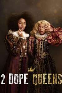 2 Dope Queens - Posters