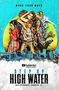Step Up: High Water : Season 3
