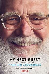 My Next Guest Needs No Introduction With David Letterman - Posters