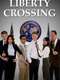 Liberty Crossing
