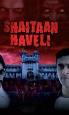 Shaitaan Haveli