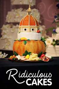 Ridiculous Cakes - Poster