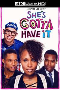 She's Gotta Have It - Posters