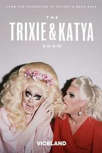 The Trixie & Katya Show - Poster