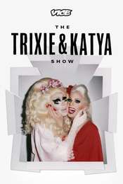 The Trixie & Katya Show