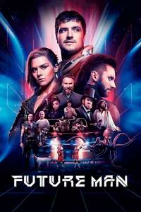 Future Man - Posters