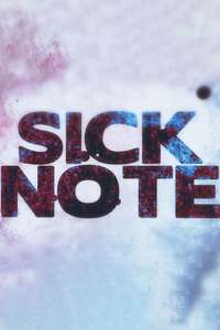 Sick Note - Posters