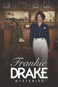 Frankie Drake Mysteries - Poster