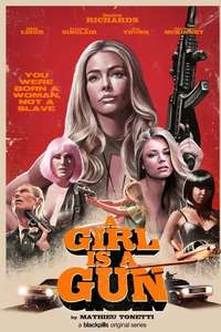 A Girl Is A Gun - Posters
