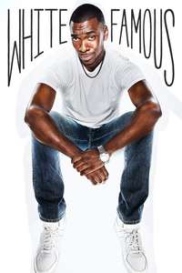 White Famous - Posters