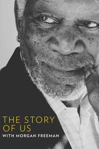 The Story of Us with Morgan Freeman - Posters