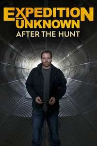 Expedition Unknown: After the Hunt - Poster